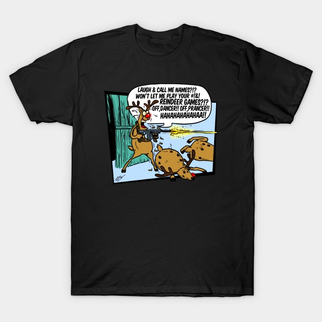 Rudolph Loses It T-Shirt by BRAVOMAXXX